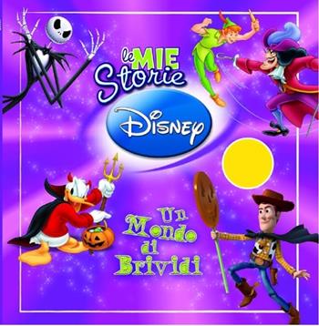 Un mondo di brividi  - Libro Disney Libri 2013 | Libraccio.it