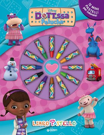 Dott.ssa Peluche. Libro pastello. Ediz. illustrata. Con gadget  - Libro Disney Libri 2014, Disney junior | Libraccio.it