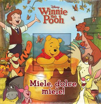 Miele, dolce miele! Winnie the Pooh. Ediz. illustrata  - Libro Disney Libri 2014, Libri cartonati | Libraccio.it