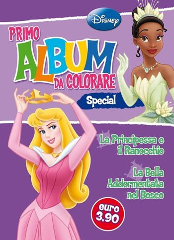 Primo album da colorare special. La bella addormentata nel bosco e La principessa e il ranocchio  - Libro Disney Libri 2014 | Libraccio.it
