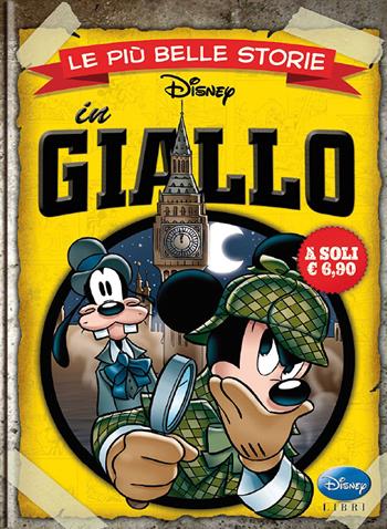 In giallo  - Libro Disney Libri 2014, I fumetti di Disney club | Libraccio.it