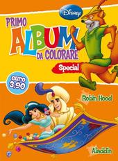 Primo album da colorare special. Robin Hood e Aladdin