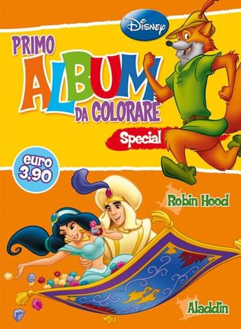 Primo album da colorare special. Robin Hood e Aladdin  - Libro Disney Libri 2014 | Libraccio.it