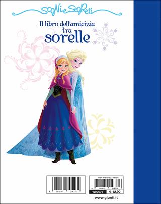 Il libro dell'amicizia tra sorelle. Frozen. Il regno di ghiaccio. Ediz. illustrata - Paola Beretta - Libro Disney Libri 2014, Sogni e segreti | Libraccio.it