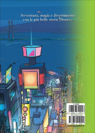 Big Hero 6. Ediz. illustrata  - Libro Disney Libri 2014, Disneyana | Libraccio.it