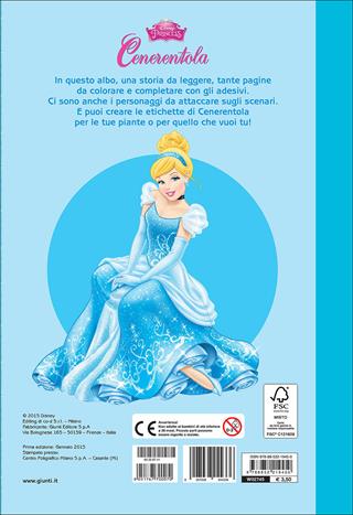 Cenerentola. Disney princess. Con adesivi. Ediz. illustrata  - Libro Disney Libri 2015, Staccattacca & colora | Libraccio.it