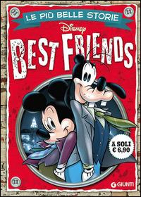 Le più belle storie best friends  - Libro Disney Libri 2015, I fumetti di Disney club | Libraccio.it