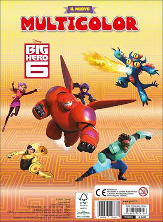 Big Hero 6. Il nuovo multicolor. Ediz. illustrata  - Libro Disney Libri 2015 | Libraccio.it