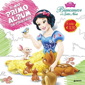 Biancaneve e i sette nani. Il mio primo album da colorare. Disney princess  - Libro Disney Libri 2015, Primo album da colorare | Libraccio.it