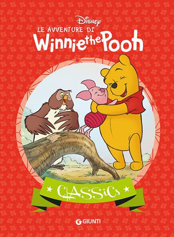 Le avventure di Winnie the Pooh  - Libro Disney Libri 2015, Classics | Libraccio.it