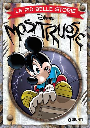 Le più belle storie. Mostruose  - Libro Disney Libri 2015, Le più belle storie | Libraccio.it