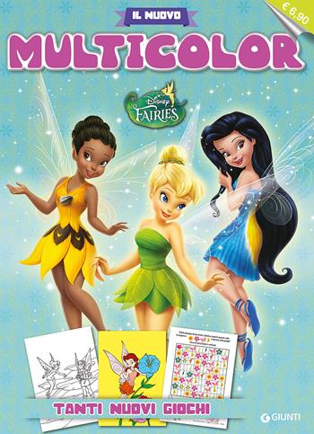 Fairies. Il nuovo multicolor  - Libro Disney Libri 2015 | Libraccio.it
