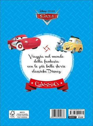 Cars. Motori ruggenti  - Libro Disney Libri 2015, Classics | Libraccio.it