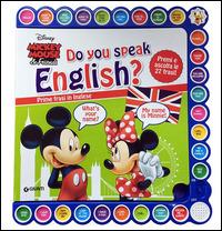 Do you speak English? Prime frasi in inglese  - Libro Disney Libri 2015, I speak English | Libraccio.it
