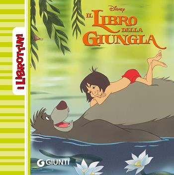 Il libro della giungla  - Libro Disney Libri 2015, I librottini | Libraccio.it