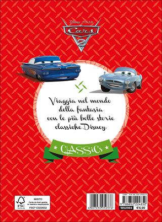 Cars 2  - Libro Disney Libri 2015, Classics | Libraccio.it