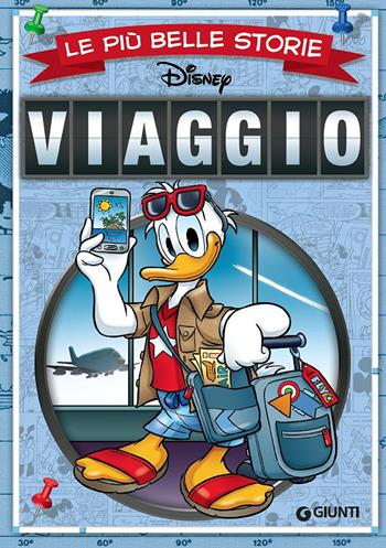 Le più belle storie viaggio  - Libro Disney Libri 2015, Le più belle storie | Libraccio.it