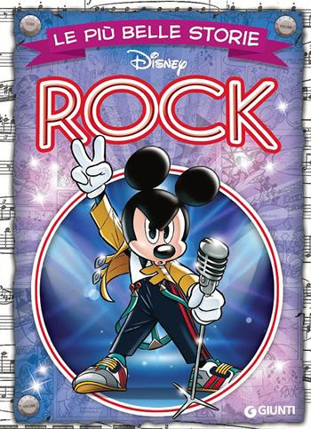 Le più belle storie. Rock  - Libro Disney Libri 2015, Le più belle storie | Libraccio.it