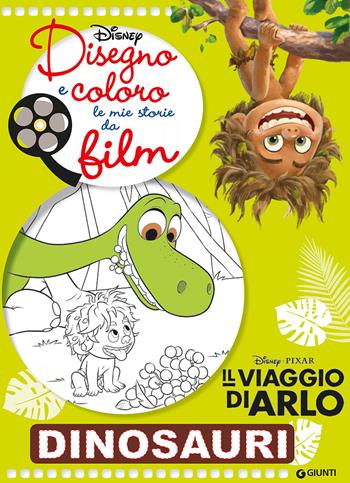 Dinosauri. Il viaggio di Arlo. Disegno e coloro le mie storie da film  - Libro Disney Libri 2016 | Libraccio.it