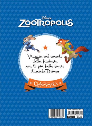 Zootropolis. Ediz. illustrata  - Libro Disney Libri 2016, Classics | Libraccio.it