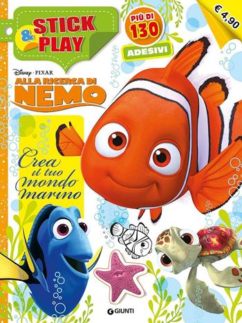 Crea il tuo mondo marino. Alla ricerca di Nemo. Stick & play. Con adesivi. Ediz. illustrata  - Libro Disney Libri 2016 | Libraccio.it