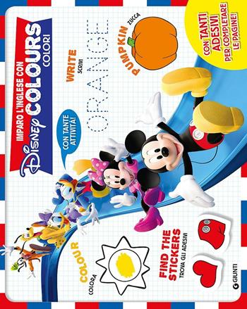 Imparo l'inglese con Disney. Colours-colori. Album creativo. Con adesivi  - Libro Disney Libri 2016 | Libraccio.it