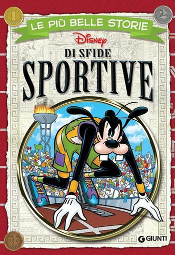 Le più belle storie di sfide sportive  - Libro Disney Libri 2016, Le più belle storie | Libraccio.it