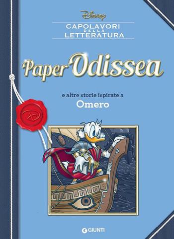 Paperodissea e altre storie ispirate a Omero  - Libro Disney Libri 2016, Capolavori della letteratura | Libraccio.it