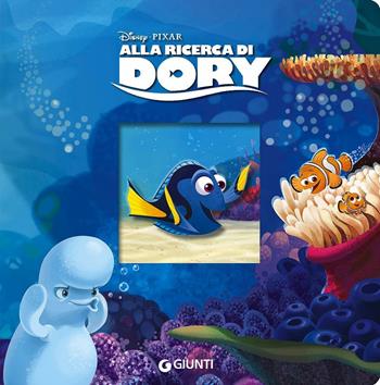 Alla ricerca di Dory. Ediz. illustrata  - Libro Disney Libri 2016, Magie Disney | Libraccio.it