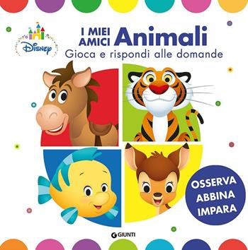 I miei amici animali. Disney Baby. Ediz. a colori  - Libro Disney Libri 2017 | Libraccio.it