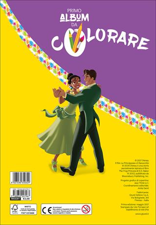 La principessa e il ranocchio. Il mio primo album da colorare  - Libro Disney Libri 2017 | Libraccio.it