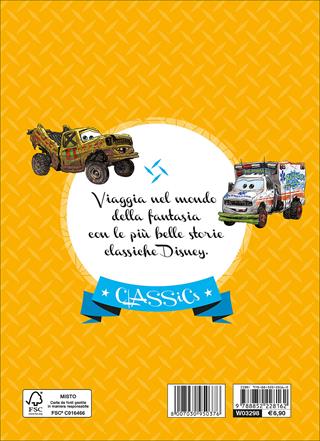Cars 3. Classics  - Libro Disney Libri 2017, Classics | Libraccio.it