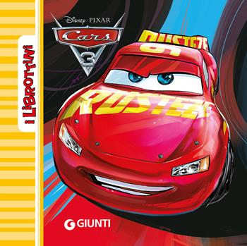 Cars 3  - Libro Disney Libri 2017, I librottini | Libraccio.it