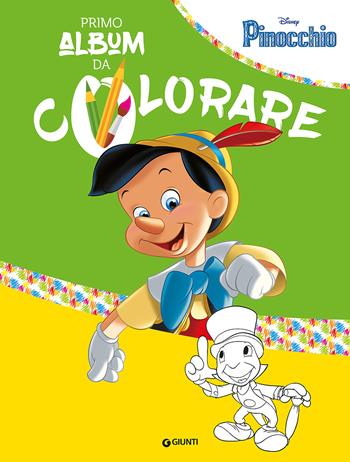 Pinocchio. Primo album da colorare  - Libro Disney Libri 2017, Primo album da colorare | Libraccio.it