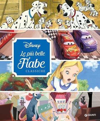 Le più belle fiabe classiche  - Libro Disney Libri 2017 | Libraccio.it