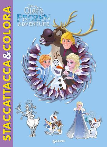 Le avventure di Olaf. Frozen. Staccattacca & colora  - Libro Disney Libri 2017, Staccattacca & colora | Libraccio.it