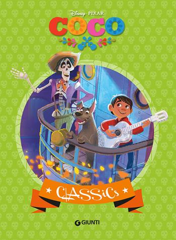 Coco  - Libro Disney Libri 2018, Classics | Libraccio.it