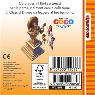 Coco. Ediz. a colori  - Libro Disney Libri 2017, I librottini | Libraccio.it