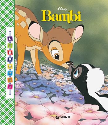 Bambi  - Libro Disney Libri 2018, Librotti | Libraccio.it