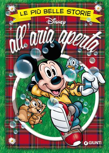 Le più belle storie all'aria aperta  - Libro Disney Libri 2018, Le più belle storie | Libraccio.it