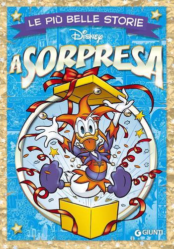 Le più belle storie a sorpresa  - Libro Disney Libri 2018, Le più belle storie | Libraccio.it
