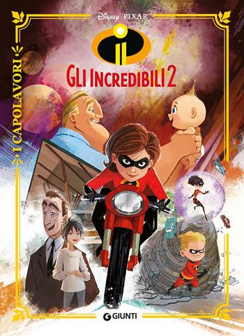 Gli Incredibili 2  - Libro Disney Libri 2018, I capolavori Disney | Libraccio.it