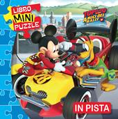 In pista. Topolino e gli amici del rally. Libro mini puzzle