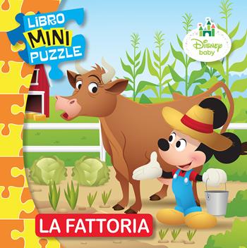 La fattoria. Disney baby. Libro mini puzzle  - Libro Disney Libri 2018 | Libraccio.it