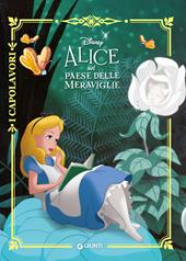 Alice nel paese delle meraviglie. Ediz. a colori