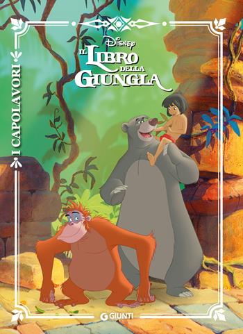 Il libro della giungla. Ediz. a colori  - Libro Disney Libri 2018, I capolavori Disney | Libraccio.it