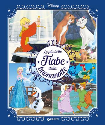 Le più belle fiabe della buonanotte  - Libro Disney Libri 2018, Fiabe collection | Libraccio.it