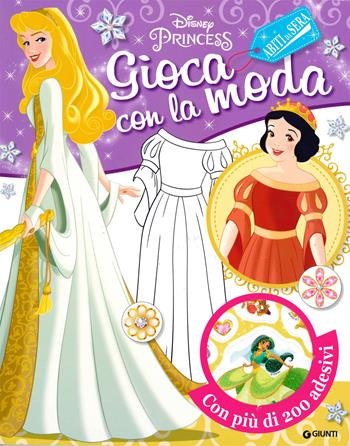 Gioca con la moda. Abiti da sera. Disney princess. Con adesivi  - Libro Disney Libri 2019, Gioca con la moda | Libraccio.it