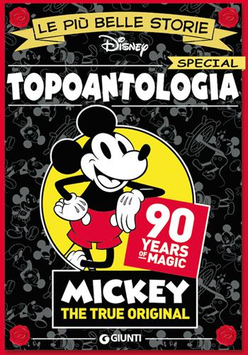 Topoantologia. Le più belle storie special  - Libro Disney Libri 2018, Le più belle storie Special | Libraccio.it