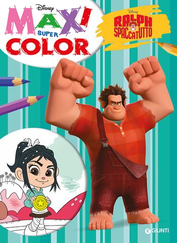 Ralph Spaccatutto. Maxi supercolor. Ediz. illustrata  - Libro Disney Libri 2018 | Libraccio.it